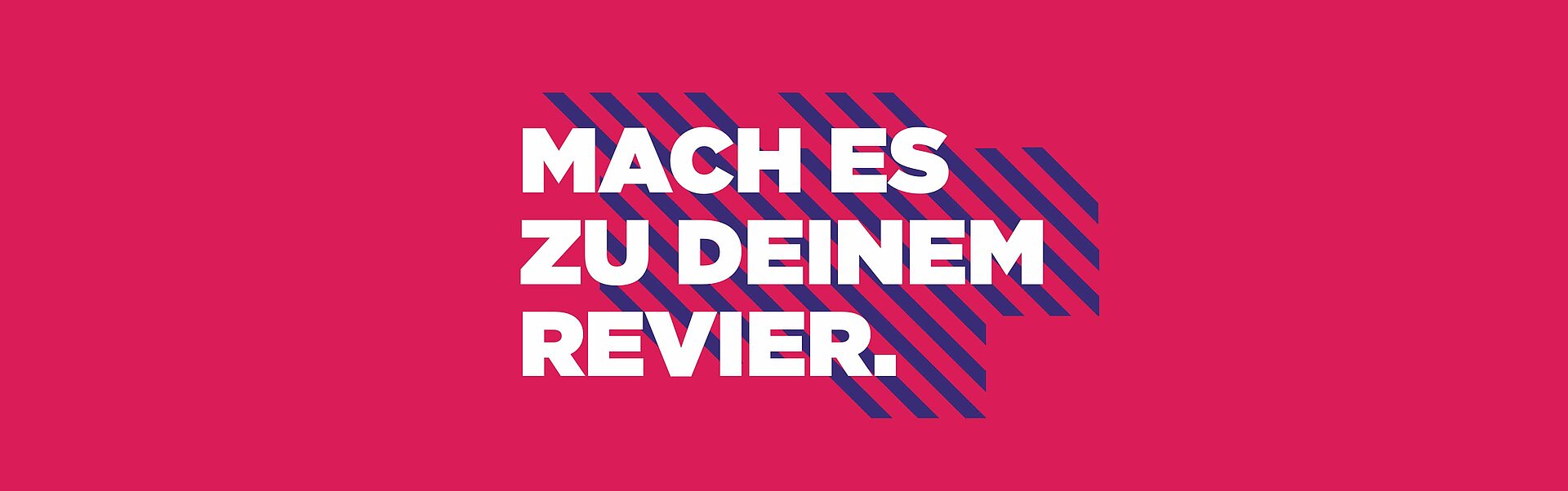 Label "Mach es zu seinem Revier"