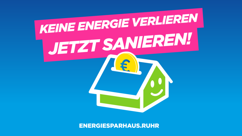 Logo mit Schriftzug "Keine Energie verlieren. Jetzt sanieren!"