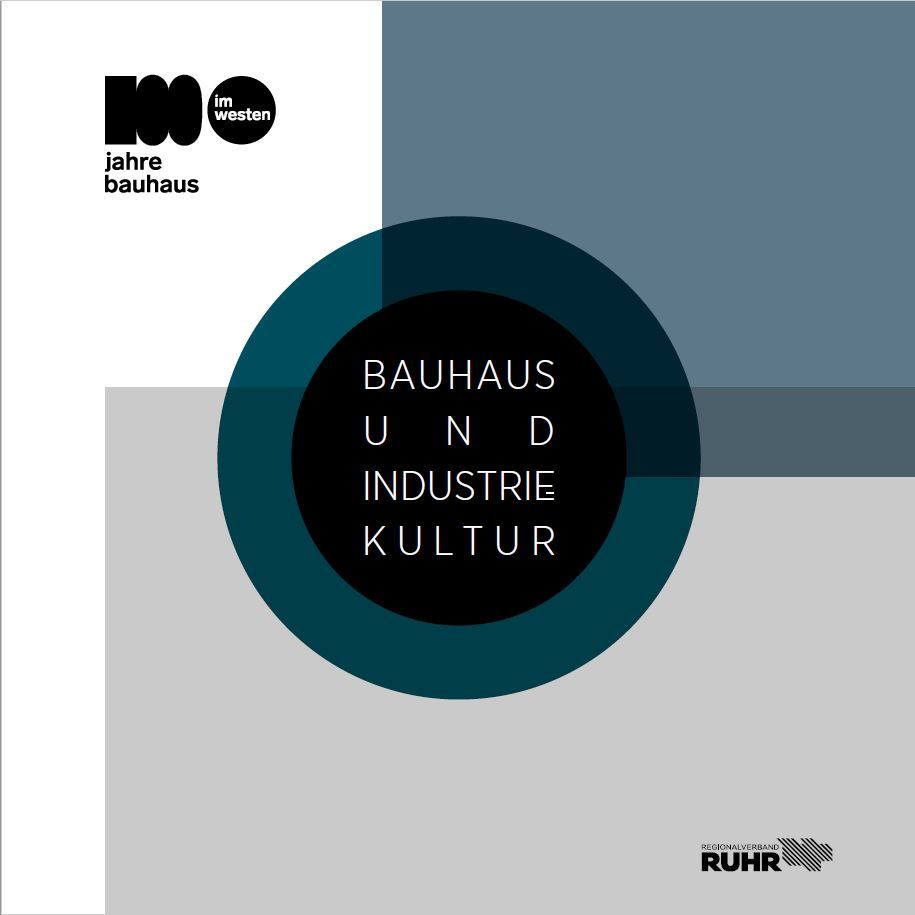 Titelblatt der Broschüre "Bauhaus und Industriekultur2.